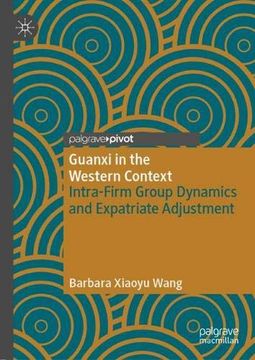 portada Guanxi in the Western Context: Intra-Firm Group Dynamics and Expatriate Adjustment (in English)