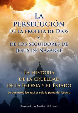 portada La persecución de la profeta de Dios y de los seguidores de Jesús de Nazaret