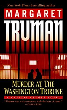 portada Murder at the Washington Tribune: A Capital Crimes Novel (en Inglés)