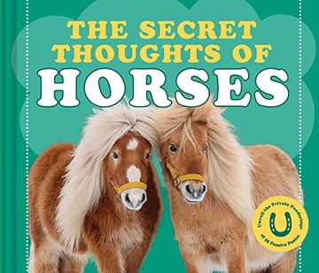 portada The Secret Thoughts of Horses (Secret Thoughts Series) (en Inglés)