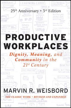 portada Productive Workplaces: Dignity, Meaning, and Community in the 21St Century (in English)