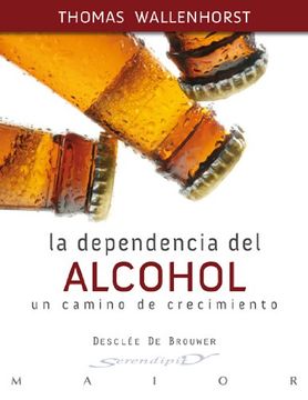 portada La Dependencia del Alcohol (in Spanish)