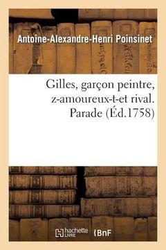 portada Gilles, Garçon Peintre, Z-Amoureux-T-Et Rival. Parade (in French)