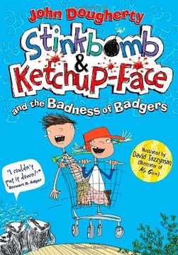 portada Stinkbomb & Ketchup-Face and the Badness of Badgers (in English)