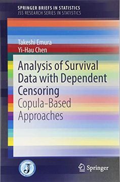 portada Analysis of Survival Data With Dependent Censoring: Copula-Based Approaches (Springerbriefs in Statistics) 