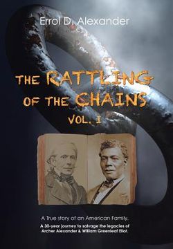 portada The Rattling of the Chains: Volume I (en Inglés)
