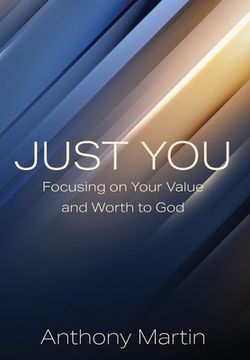 portada Just You: Focusing on Your Value and Worth to God