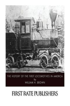 portada The History of the First Locomotives in America