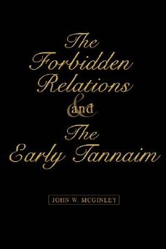 portada the forbidden relations and the early tannaim (en Inglés)