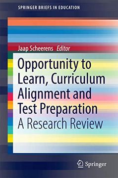 portada Opportunity to Learn, Curriculum Alignment and Test Preparation: A Research Review (en Inglés)