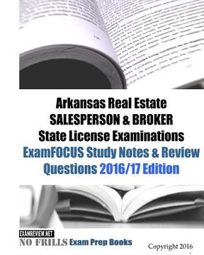 portada Arkansas Real Estate SALESPERSON & BROKER State License Examinations ExamFOCUS Study Notes & Review Questions 2016/17 Edition (en Inglés)