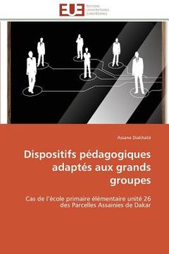 portada Dispositifs Pédagogiques Adaptés Aux Grands Groupes (en Francés)
