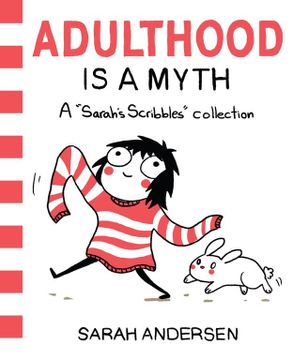 portada Adulthood is a Myth: A Sarah's Scribbles Collection (in English)