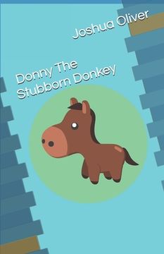 portada Donny The Stubborn Donkey (in English)