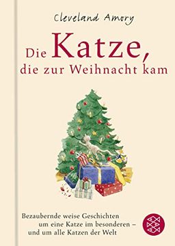 portada Die Katze, die zur Weihnacht Kam: Eine Bezaubernd Weise Geschichte um Eine Katze im Besonderen - und um Alle Katzen der Welt (in German)