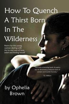 portada how to quench a thirst born in the wilderness (in English)