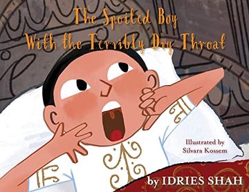 portada The Spoiled boy With the Terribly dry Throat (Teaching Stories) (en Inglés)