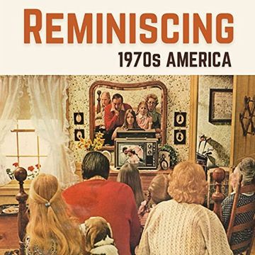 portada Reminiscing 1970S America: Memory Lane Picture Book for Seniors With Dementia and Alzheimer's Patients.