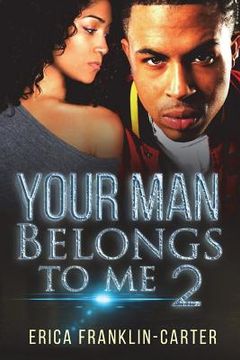 portada Your Man Belongs To Me 2 (en Inglés)