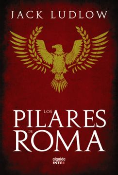 portada Los Pilares de Roma (Algaida Literaria - Inter)