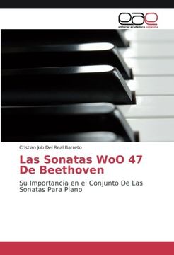 portada Las Sonatas WoO 47 De Beethoven: Su Importancia en el Conjunto De Las Sonatas Para Piano