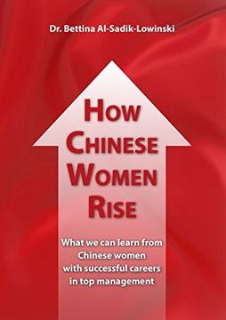 portada How Chinese Women Rise. What we can Learn From Chinese Women With Successful Careers in top Management 