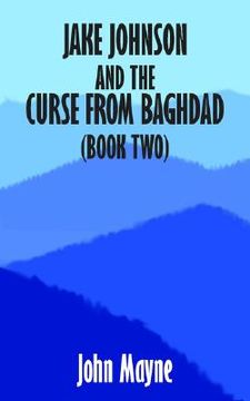 portada jake johnson and the curse from baghdad (book two) (en Inglés)