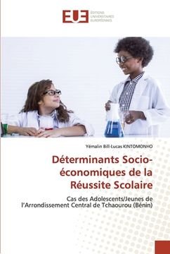 portada Déterminants Socio-économiques de la Réussite Scolaire (en Francés)
