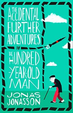 portada The Accidental Further Adventures of the Hundred-Year-Old man (en Inglés)