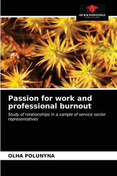 portada Passion for work and professional burnout (en Inglés)