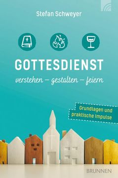 portada Gottesdienst Verstehen - Gestalten - Feiern (en Alemán)