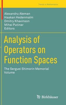 portada Analysis of Operators on Function Spaces: The Serguei Shimorin Memorial Volume (en Inglés)