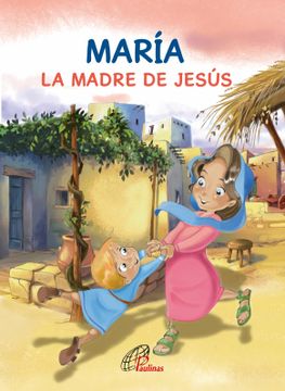 portada Maria, la Madre de Jesus (in Spanish)