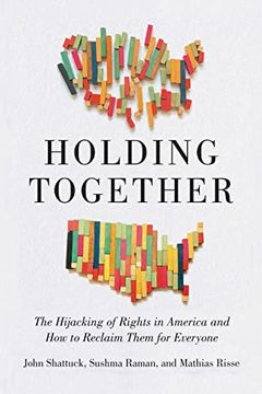 portada Holding Together: Why our Rights are Under Siege and how to Reclaim Them for Everyone (in English)