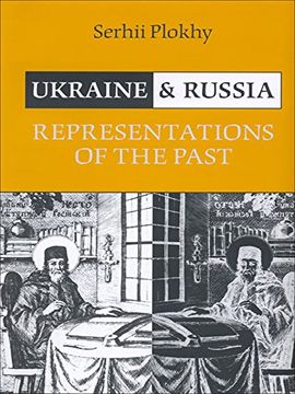 portada Ukraine and Russia: Representations of the Past