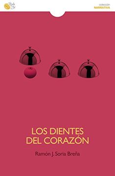 portada LOS DIENTES DEL CORAZÓN (in Spanish)