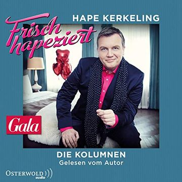 portada Frisch Hapeziert: Meine Besten Kolumnen: 2 cds (in German)