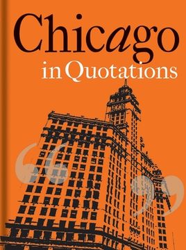 portada Chicago in Quotations (en Inglés)