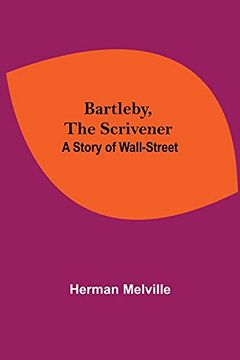 portada Bartleby, the Scrivener: A Story of Wall-Street 