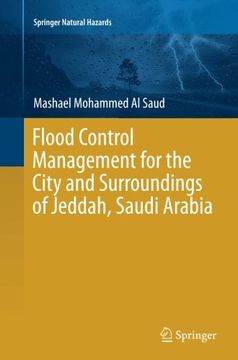 portada Flood Control Management for the City and Surroundings of Jeddah, Saudi Arabia (Springer Natural Hazards)