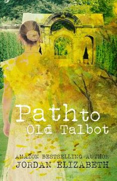 portada Path to Old Talbot (en Inglés)