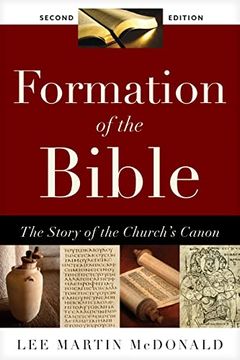 portada Formation of the Bible: The Story of the Church’S Canon, Second Edition (in English)