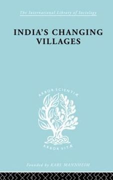 portada India's Changing Villages: Human Factors in Community Development (International Library of Sociology)