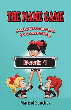 portada The Name Game: Adventures in Learning (en Inglés)
