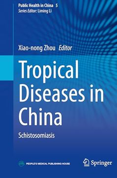 portada Tropical Diseases in China: Schistosomiasis (Public Health in China) (en Inglés)