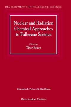 portada nuclear and radiation chemical approaches to fullerene science (en Inglés)