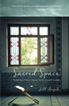 portada Sacred Space: Turning Your Home Into a Sanctuary (in English)