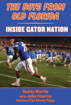 portada The Boys from Old Florida: Inside Gator Nation (en Inglés)