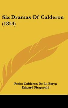 portada six dramas of calderon (1853) (in English)