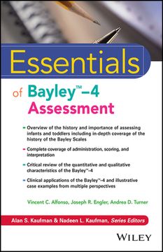 portada Essentials of Bayley Scales of Infant Development–Iv Assessment (Essentials of Psychological Assessment) (en Inglés)